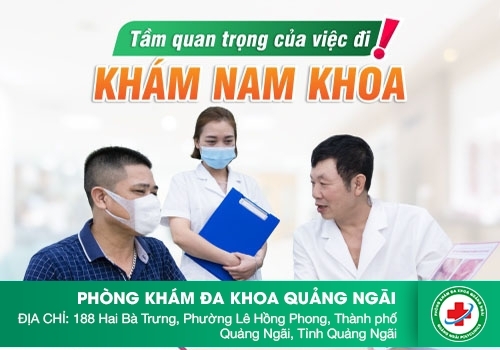 địa chỉ hỗ trợ điều trị xuất tinh đau buốt uy tín Quảng Ngãi